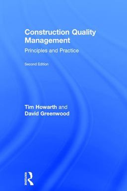 Construction Quality Management Principles and Practice 2nd 9781138680104 Front Cover