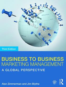 Business to Business Marketing Management A Global Perspective 3rd 9781138680760 Front Cover