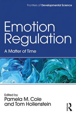 Emotion Regulation A Matter of Time  9781138683204 Front Cover