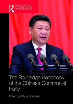 Routledge Handbook of the Chinese Communist Party  9781138684430 Front Cover
