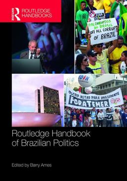 Routledge Handbook of Brazilian Politics: 2018 9781138684454 Front Cover