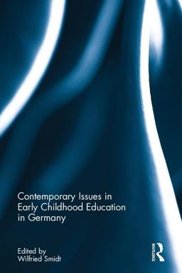 Contemporary Issues in Early Childhood Education in Germany  9781138686496 Front Cover