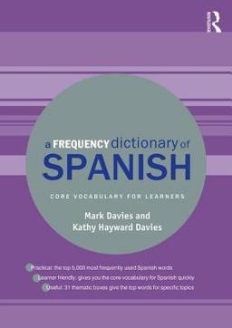A Frequency Dictionary of Spanish: Core Vocabulary for Learners  9781138686540 Front Cover
