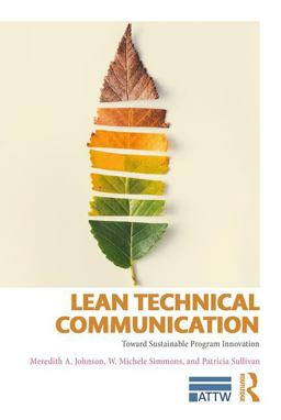Lean Technical Communication Toward Sustainable Program Innovation  9781138688520 Front Cover