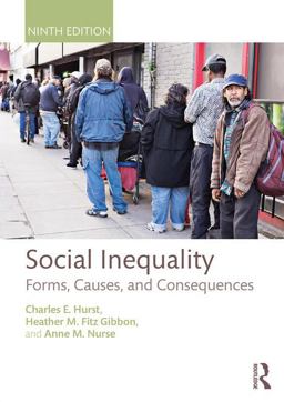 Social Inequality Forms, Causes, and Consequences 9th 9781138688544 Front Cover