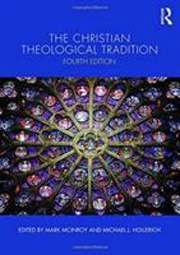 Christian Theological Tradition 4th 9781138689497 Front Cover