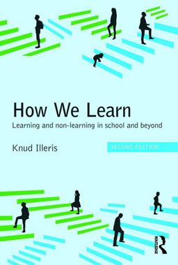 How We Learn Learning and Non-Learning in School and Beyond 2nd 9781138689817 Front Cover
