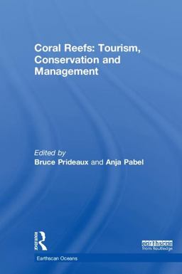 Coral Reefs: Tourism, Conservation and Management  9781138689831 Front Cover