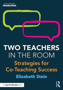Two Teachers in the Room Strategies for Co-Teaching Success 2017 9781138689992 Front Cover
