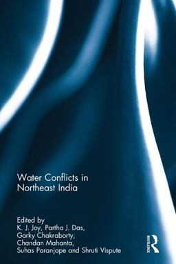 Water Conflicts in Northeast India  9781138697256 Front Cover