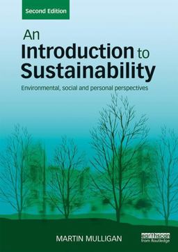 Introduction to Sustainability Environmental, Social and Personal Perspectives 2nd 9781138698307 Front Cover