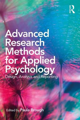 Research Methods for Applied Psychologists Design, Analysis and Reporting  9781138698901 Front Cover