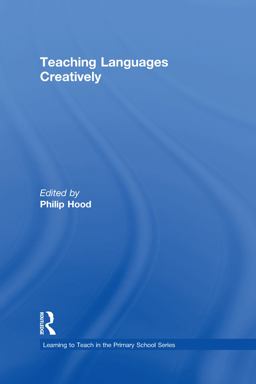 Teaching Languages Creatively:  9781138699656 Front Cover