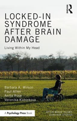 Locked-In Syndrome after Brain Damage