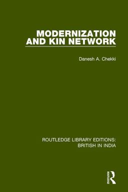 Modernization and Kin Network 2018 9781138705104 Front Cover