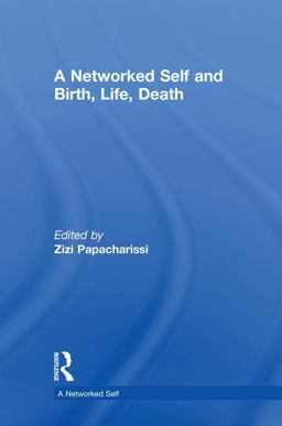 Networked Self Birth, Life, Death  9781138705883 Front Cover