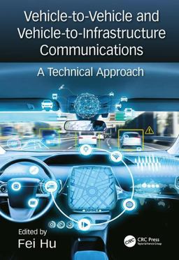 Vehicle-To-Vehicle and Vehicle-to-Infrastructure Communications