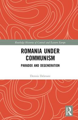 Romania under Communism  9781138707429 Front Cover
