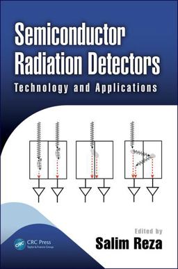 Semiconductor Radiation Detectors Technology and Applications  9781138710344 Front Cover