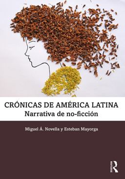 Crï¿½nicas de Amï¿½rica Latina Narrativa de No-Ficciï¿½n  9781138713017 Front Cover
