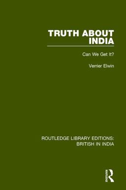 Truth about India  9781138714977 Front Cover
