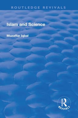 Islam and Science 2017 9781138718869 Front Cover