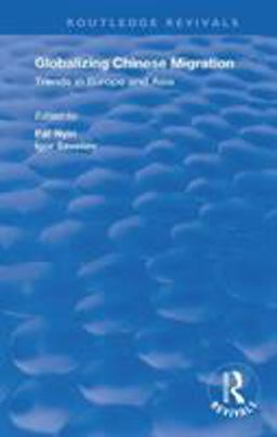 Globalizing Chinese Migration Globalizing Chinese Migration