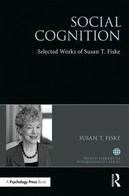 Social Cognition Selected Works of Susan Fiske  9781138734333 Front Cover