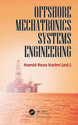 Offshore Mechatronics Systems Engineering  9781138737433 Front Cover
