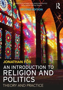 Introduction to Religion and Politics Theory and Practice 2nd 9781138740105 Front Cover