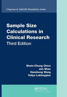 Sample Size Calculations in Clinical Research: Third Edition 3rd 9781138740983 Front Cover