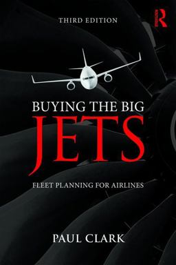 Buying the Big Jets Fleet Planning for Airlines 3rd 9781138749825 Front Cover