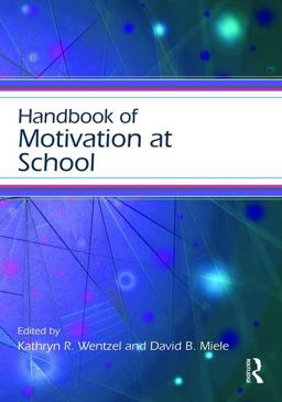 Handbook of Motivation at School 2nd 9781138776203 Front Cover