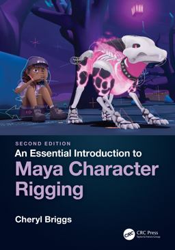 Essential Introduction to Maya Character Rigging 2nd 9781138777989 Front Cover