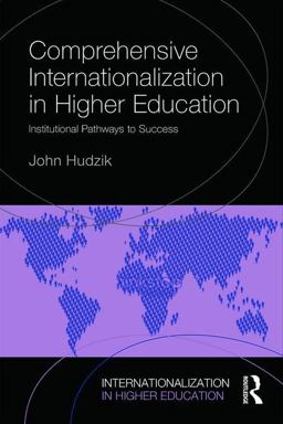 Comprehensive Internationalization Institutional Pathways to Success  9781138778542 Front Cover