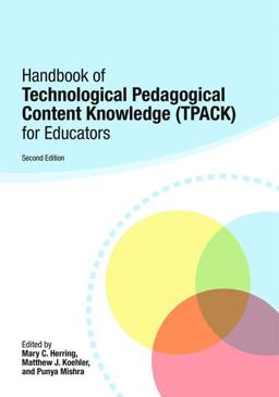 Handbook of Technological Pedagogical Content Knowledge (TPACK) for Educators 2nd 9781138779396 Front Cover