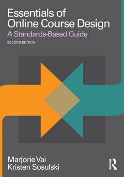 Essentials of Online Course Design A Standards-Based Guide 2nd 9781138780163 Front Cover