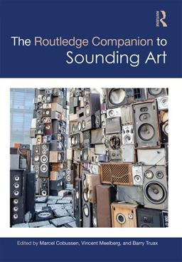 The Routledge Companion to Sounding Art:  9781138780613 Front Cover