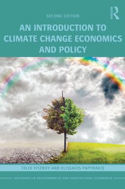 Introduction to Climate Change Economics and Policy 2nd 9781138782228 Front Cover