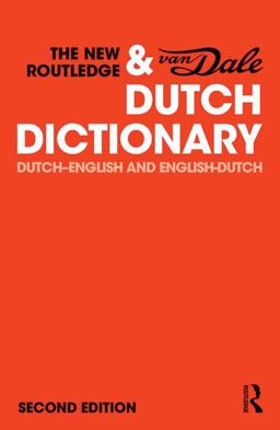 New Routledge and Van Dale Dutch Dictionary Dutch-English and English-Dutch 2nd 9781138785793 Front Cover