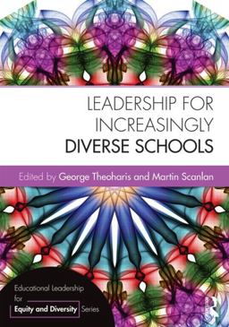 Leadership for Increasingly Diverse Schools  9781138785939 Front Cover