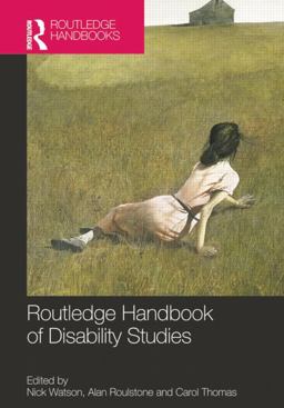 Routledge Handbook of Disability Studies  9781138787711 Front Cover