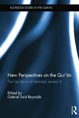 New Perspectives on the Qur'an The Qur'an in Its Historical Context 2  9781138789210 Front Cover