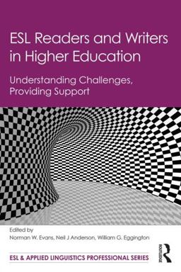 ESL Readers and Writers in Higher Education Understanding Challenges, Providing Support  9781138791718 Front Cover