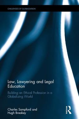 Law, Lawyering and Legal Education