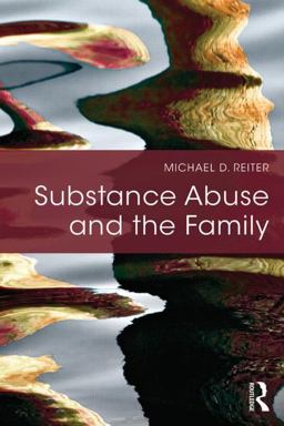 Substance Abuse and the Family  9781138795075 Front Cover