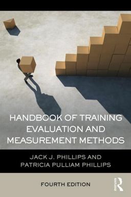 Handbook of Training Evaluation and Measurement Methods:  9781138797321 Front Cover