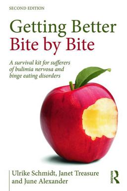 Getting Better Bite by Bite A Survival Kit for Sufferers of Bulimia Nervosa and Binge Eating Disorders 2nd 9781138797376 Front Cover