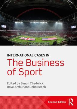 International Cases in the Business of Sport:  9781138802452 Front Cover