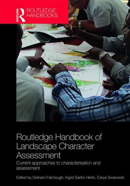 Routledge Handbook of Landscape Character Assessment Current Approaches to Characterisation and Assessment  9781138803886 Front Cover